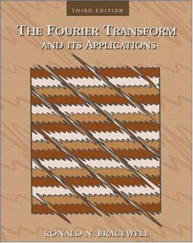 Bracewell, The Fourier Transform and Its Applications